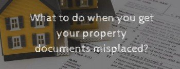 What-to-do-when-you-get-your-Property-Documents-misplaced-830x323