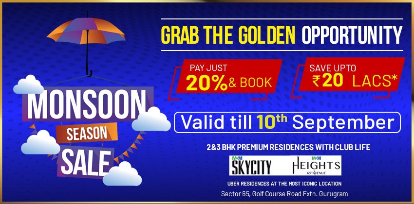 Time to Make your Dream Home a Reality with M3M Monsoon Sale Offer