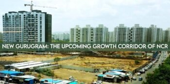 New Gurugram The Upcoming Growth Corridor of NCR