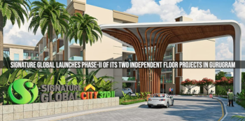 Signature Global launches Phase-II of its two Independent Floor projects in Gurugram