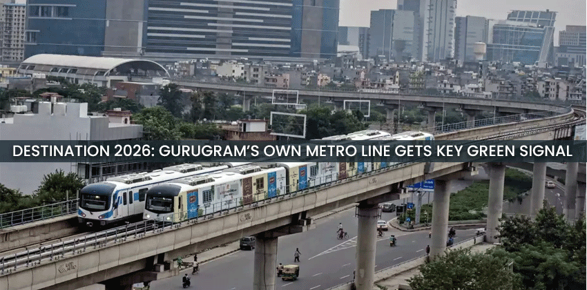 Destination 2026: Gurugram’s own metro line gets key green signal