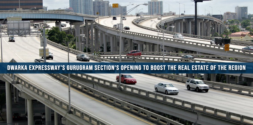 Dwarka Expressway’s Gurugram Section’s Opening to boost the real estate of the region