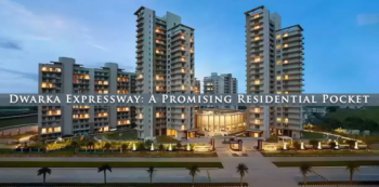 Dwarka Expressway A Promising Residential Pocket