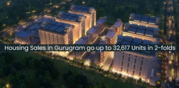 Housing Sales in Gurugram go up to 32,617 Units in 2-folds