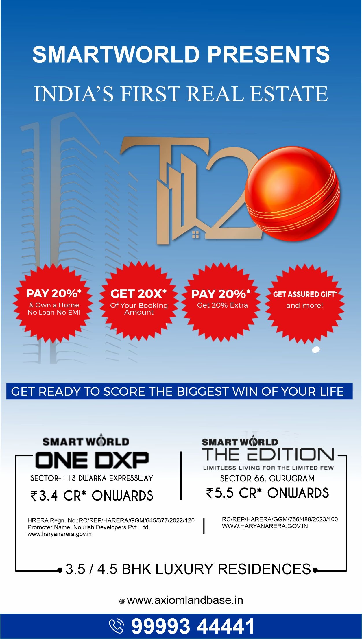 First Real Estate T20 offers By Smart World Developers