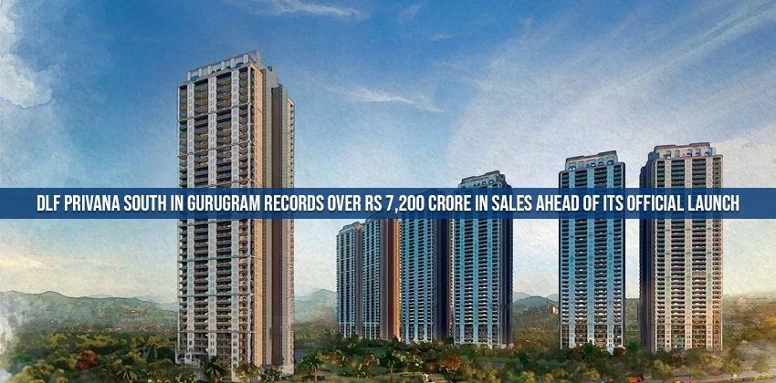 DLF Privana South in Gurugram records over Rs 7,200 crore in sales ahead of its official launch