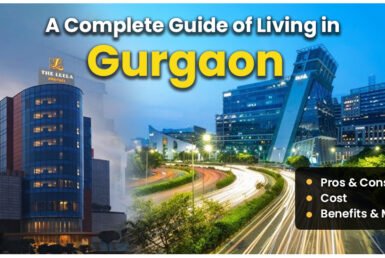 Benefits of Living in Gurgaon